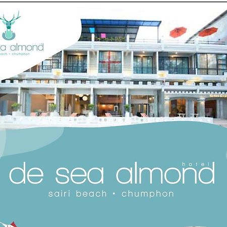 De Sea Almond Hotel Chumphon Exterior foto
